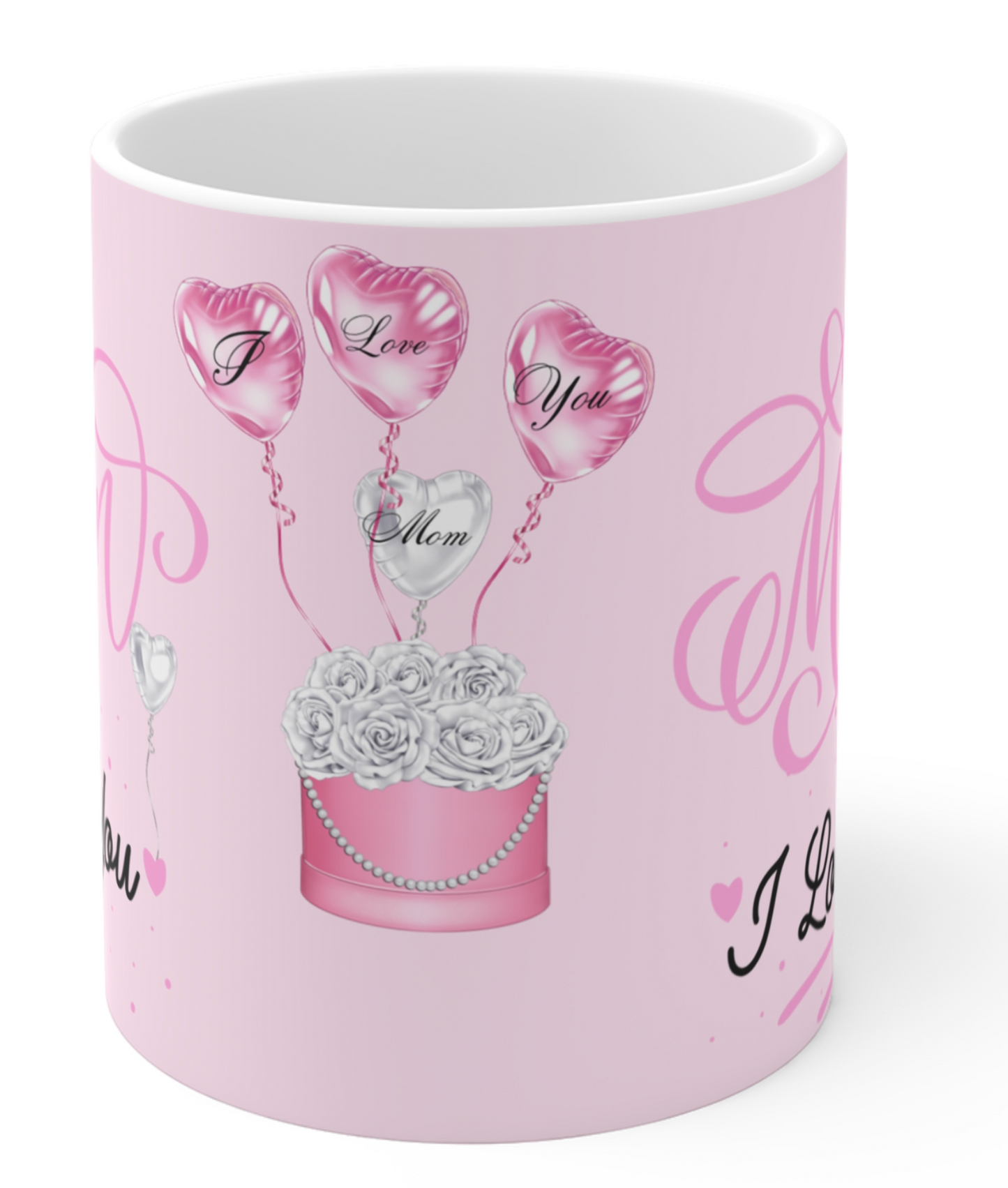 I Love You Mom Mug